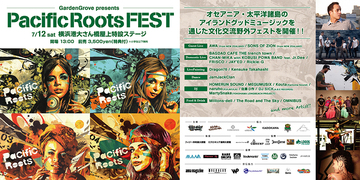 7/12 PacificRoots FEST開催！！