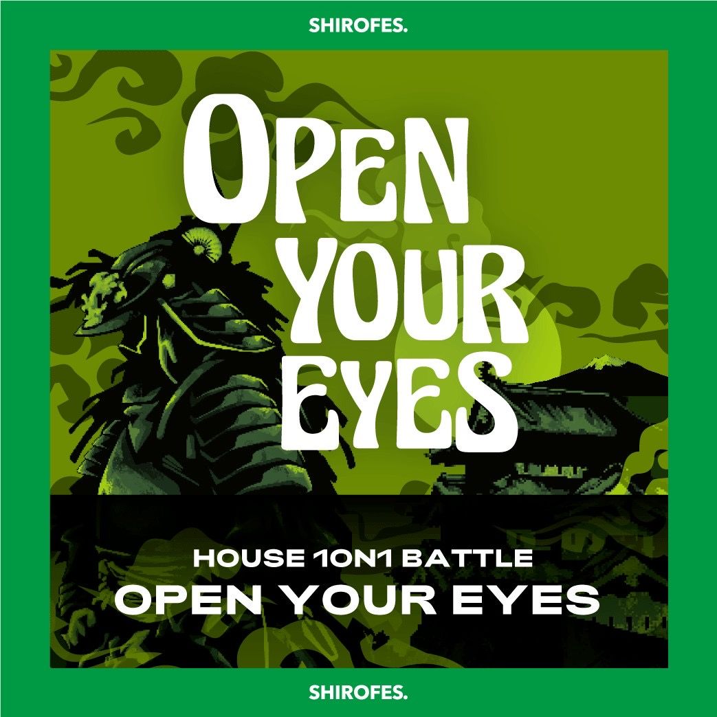 【SHIROFES.2024】HOUSE 1on1 “OPEN YOUR EYES”
