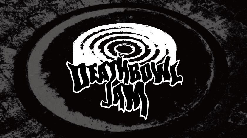 DEATH BOWL JAM