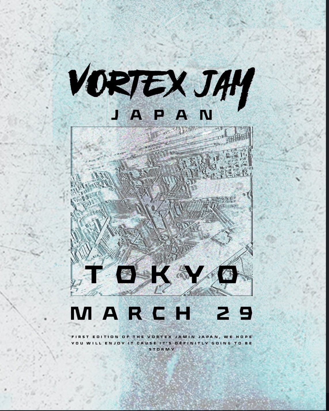ENTER THE STAGE】 VORTEX JAM JAPAN EDITION