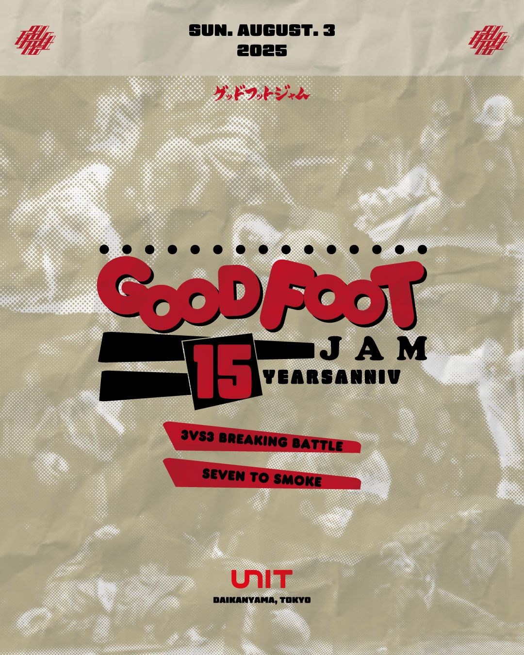 ENTER THE STAGE】 GOOD FOOT JAM 15 Years Anniversary