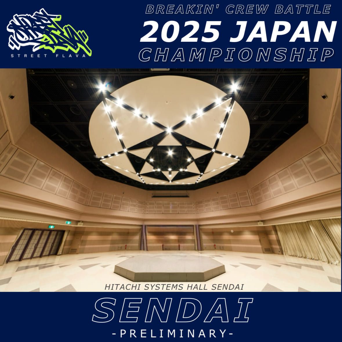 STREET FLAVA - BREAKIN' CREW BATTLE - 2025 JAPAN CHAMPIONSHIP “SENDAI予選