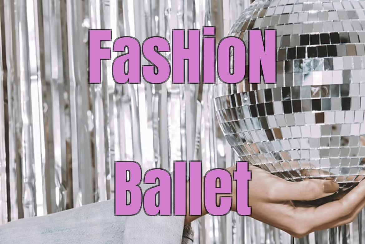 FasHioN Ballet 初級(振り付け)
