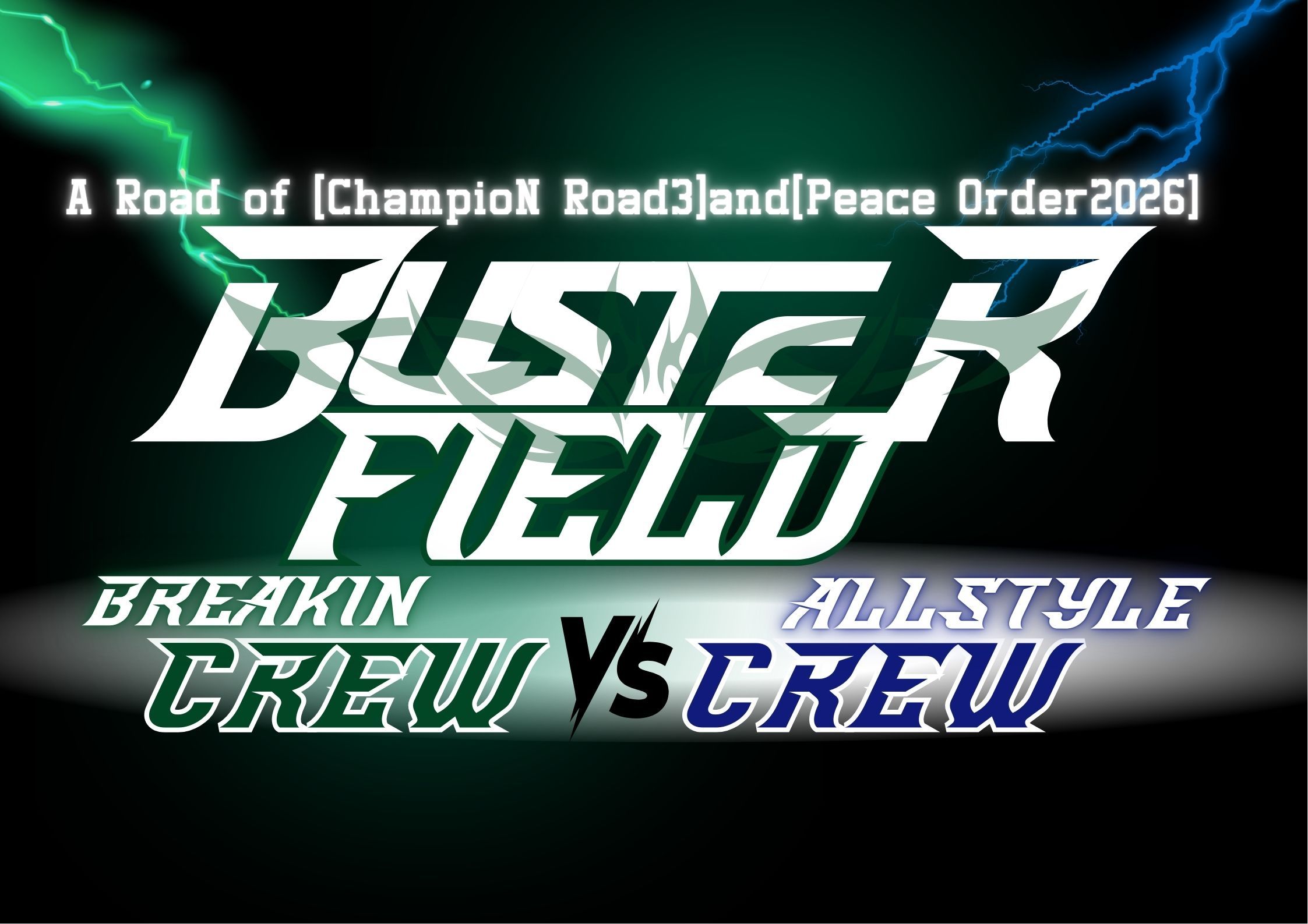 BUSTER FIELD 02 -ALL STYLE CREW BATTLE-