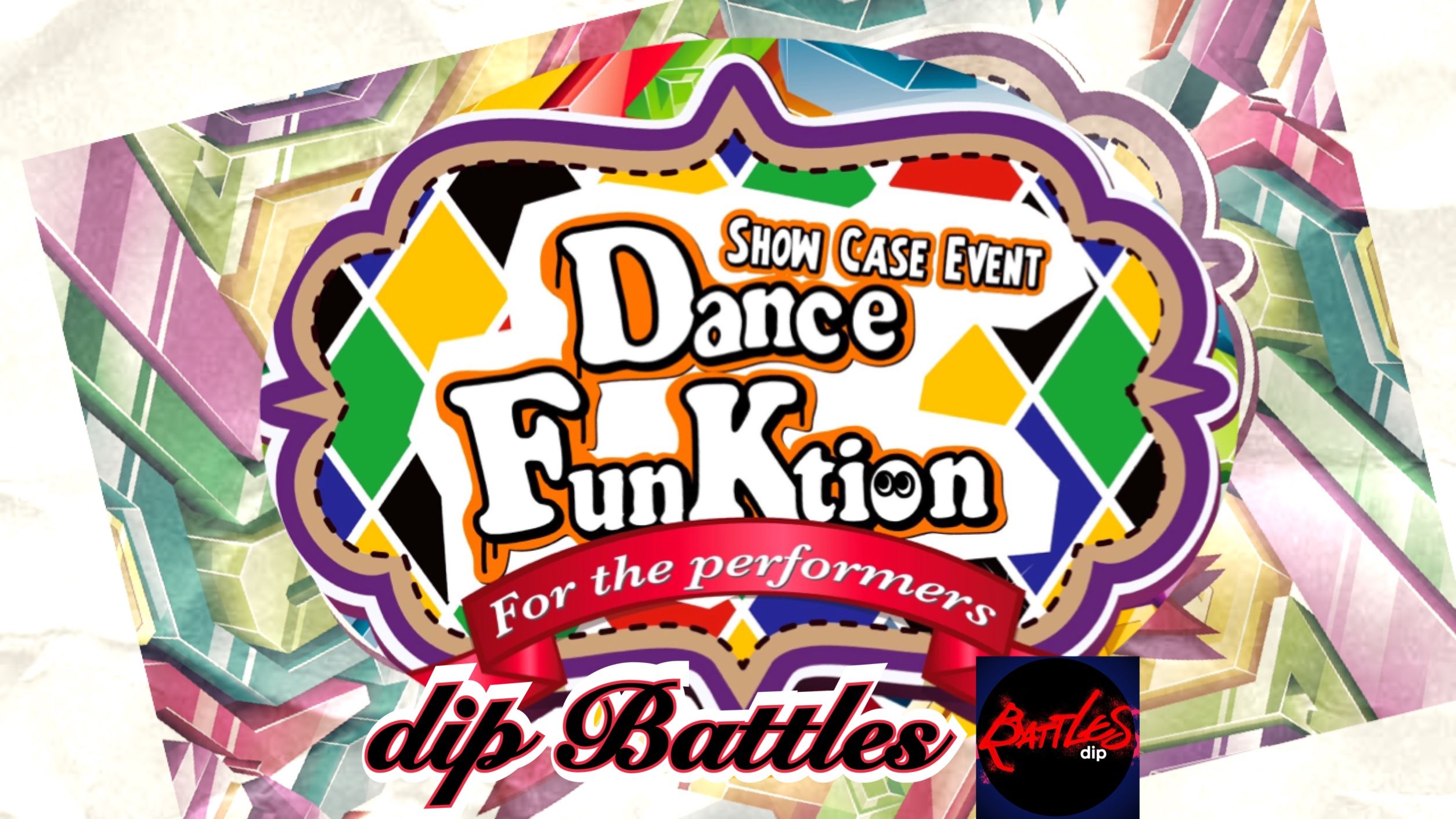 大型 Show Case Event【 Dance FunKtion 】