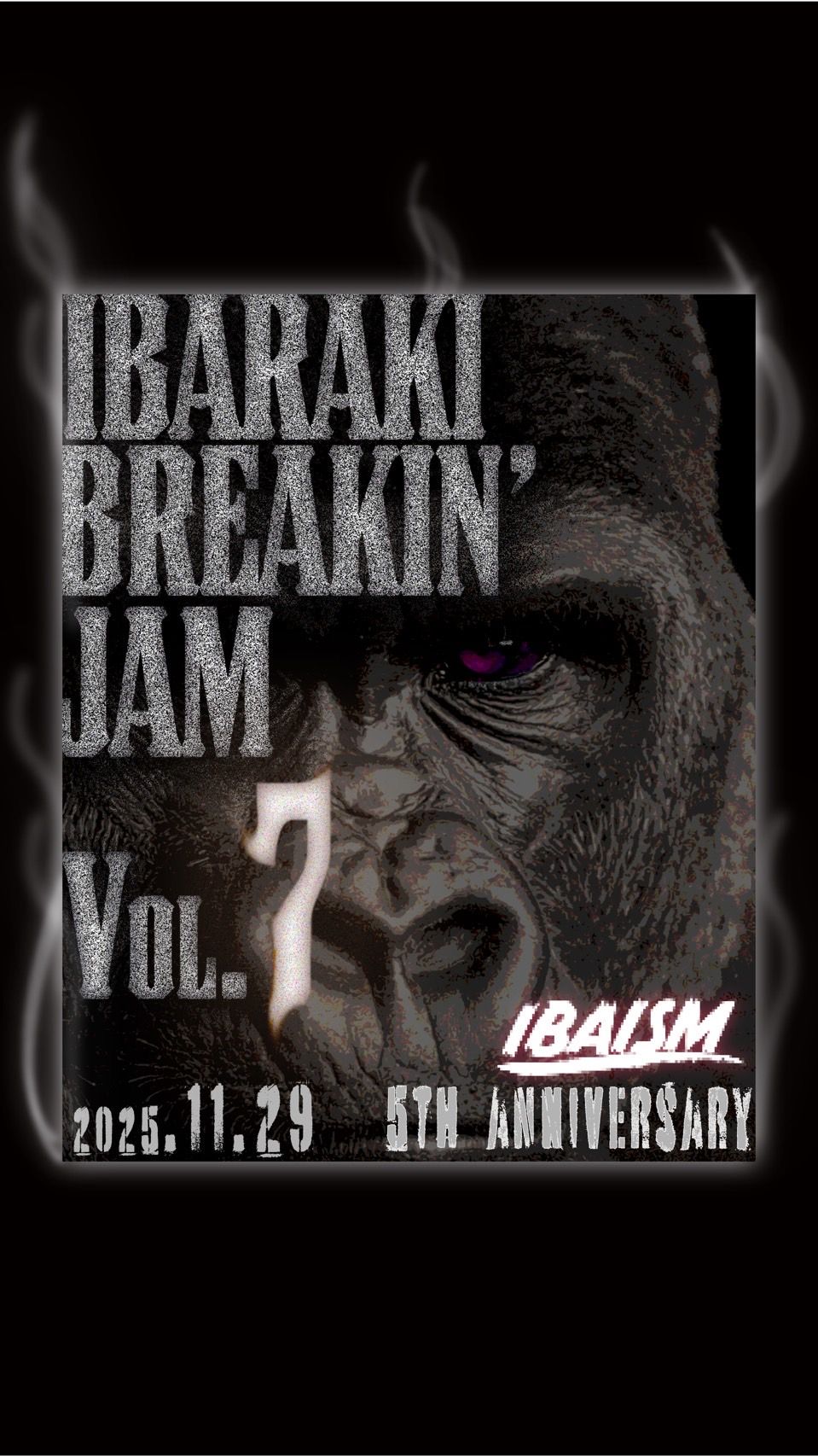 BREAKIN' JAM Vol.7 -IBAISM 5th Anniversary-
