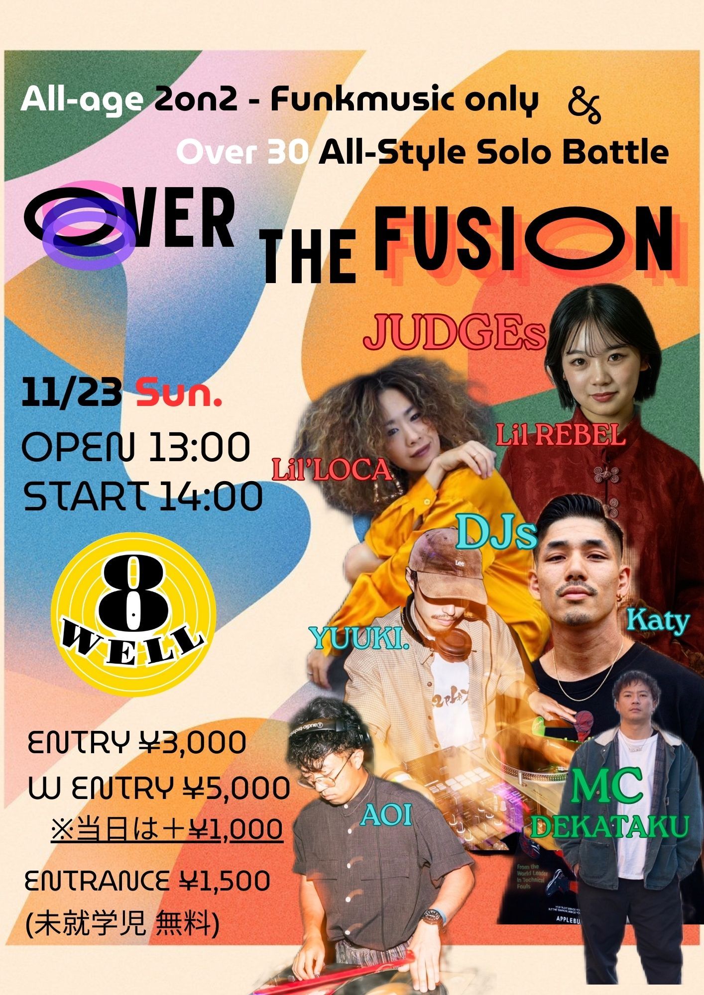 Over the fusion vol.2【30歳以上限定 all-style 1on1】【年齢無制限 all-style 2on2 - Funk music only】