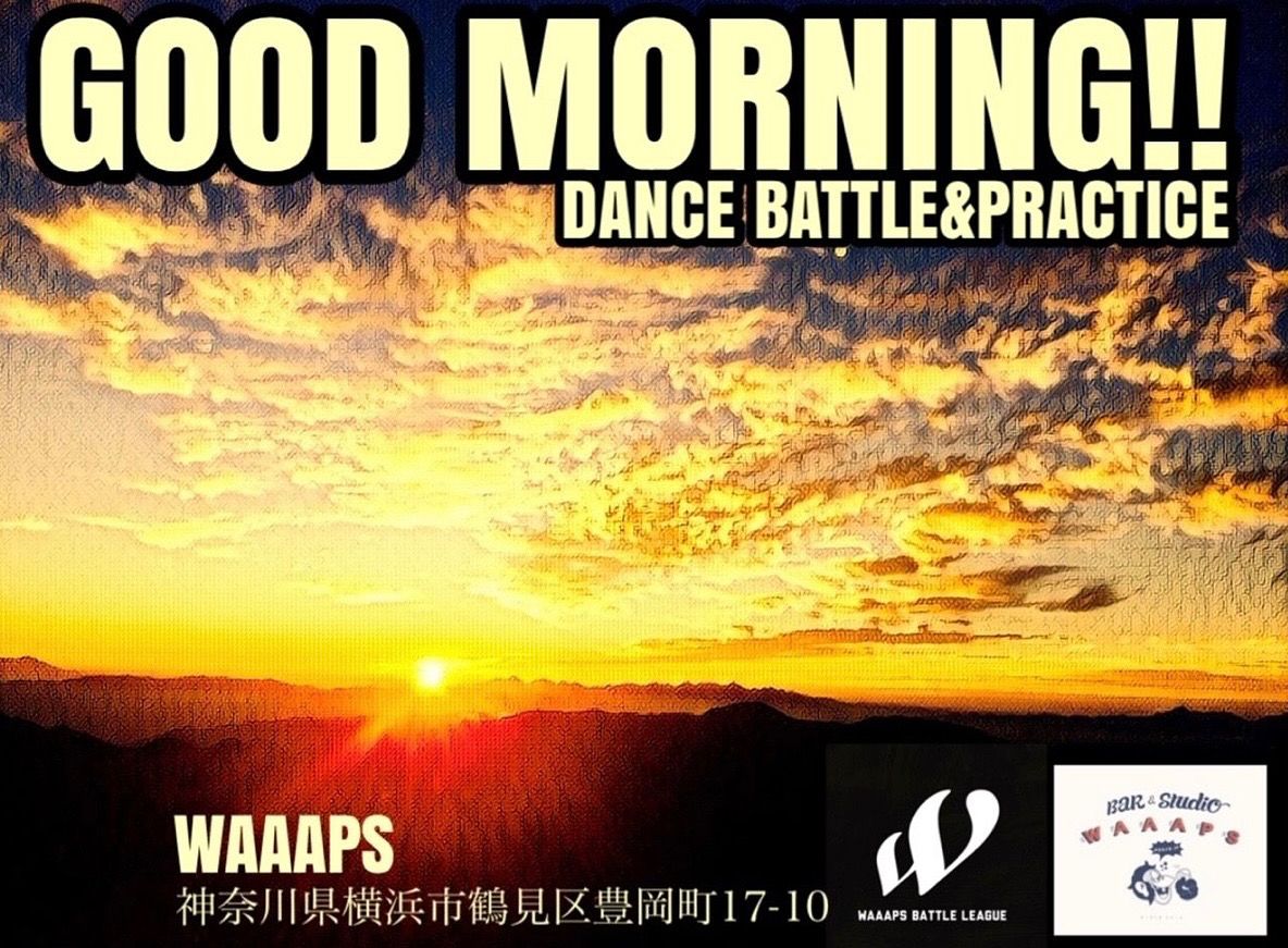 朝活系ダンスバトル&練習会【GOOD MORNING】vol.26