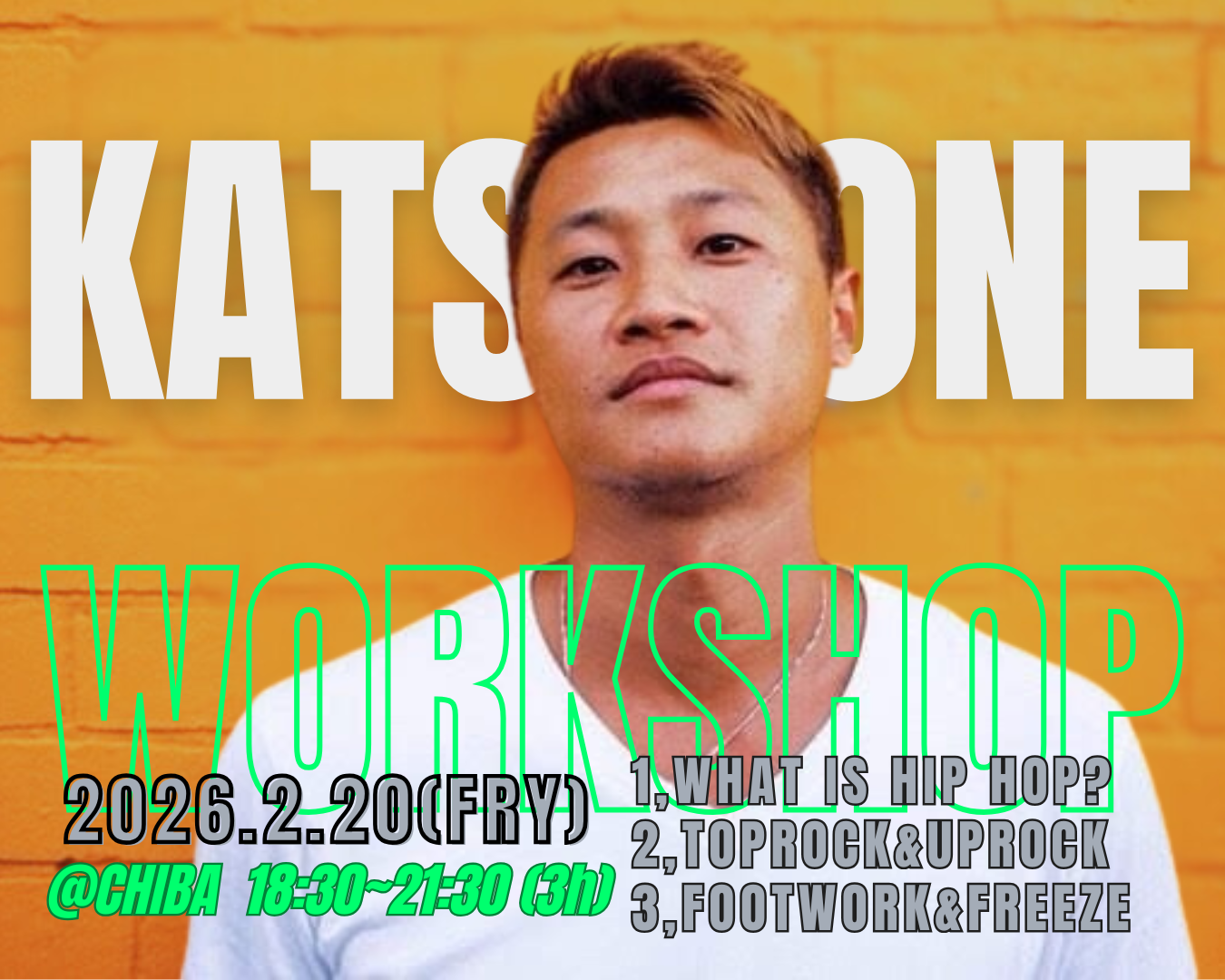 KATSU-ONE 　BREAKIN' SPECIAL WORK SHOP