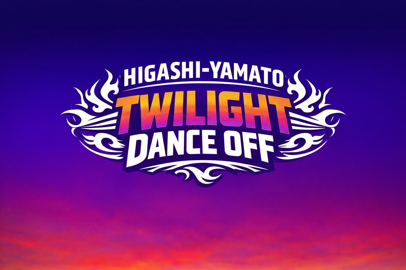 HIGASHI YAMATO TWILIGHT DANCE OFF