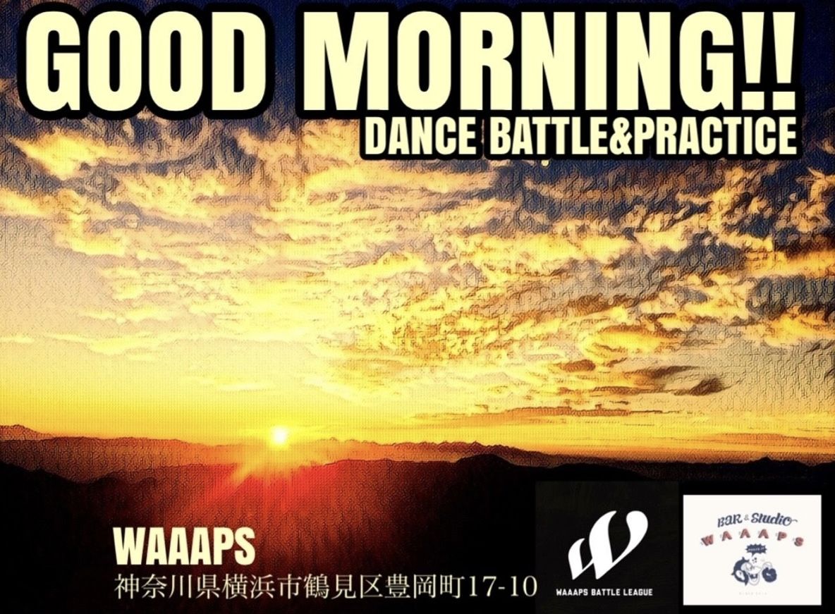 朝活系ダンスバトル&練習会【GOOD MORNING】vol.27
