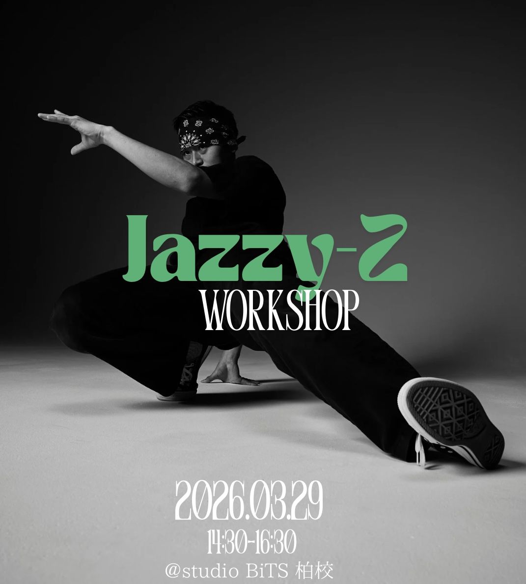 Jazzy-Z workshop 〜Beat Makerが教えるBreak Dance〜