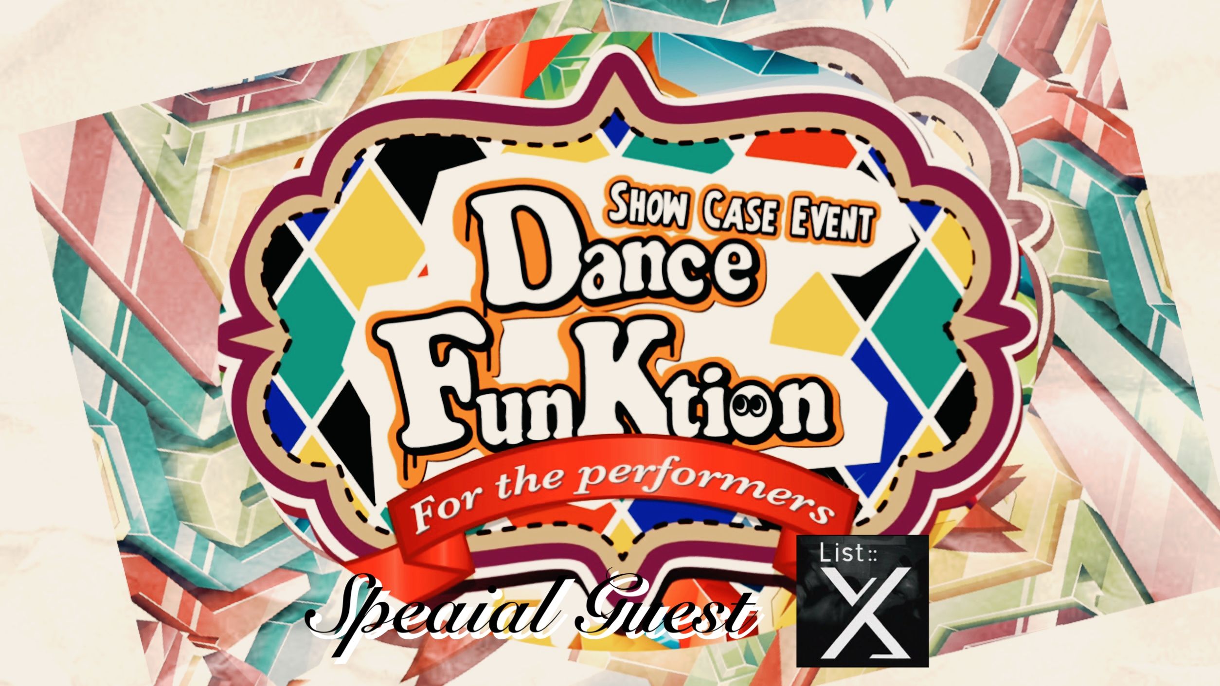 大型 Show Case Event【 Dance FunKtion 】