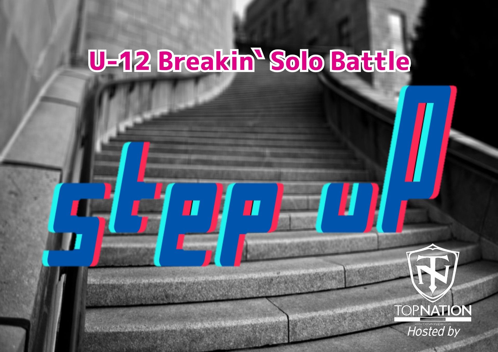step uP vol.4　U-12 Breakin` Solo Battle